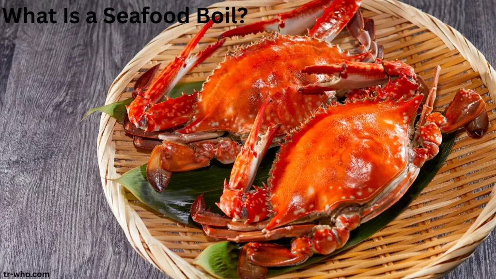 What Is a Seafood Boil?