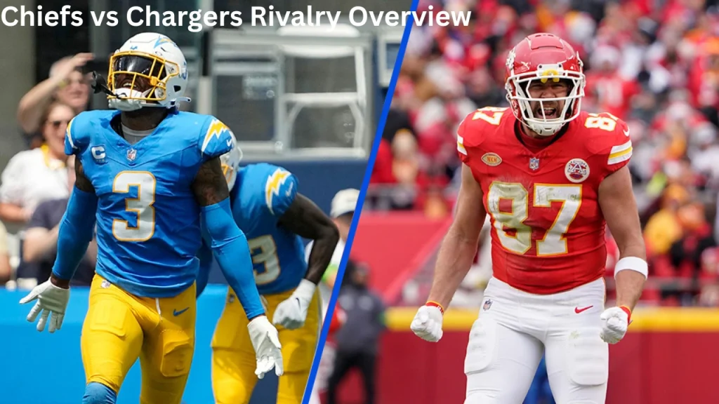 Chiefçs vs Chargers Rivalry Overview