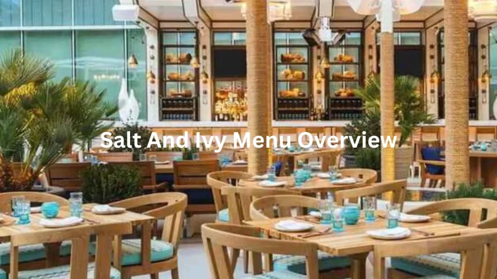 Salt And Ivy Menu Overview