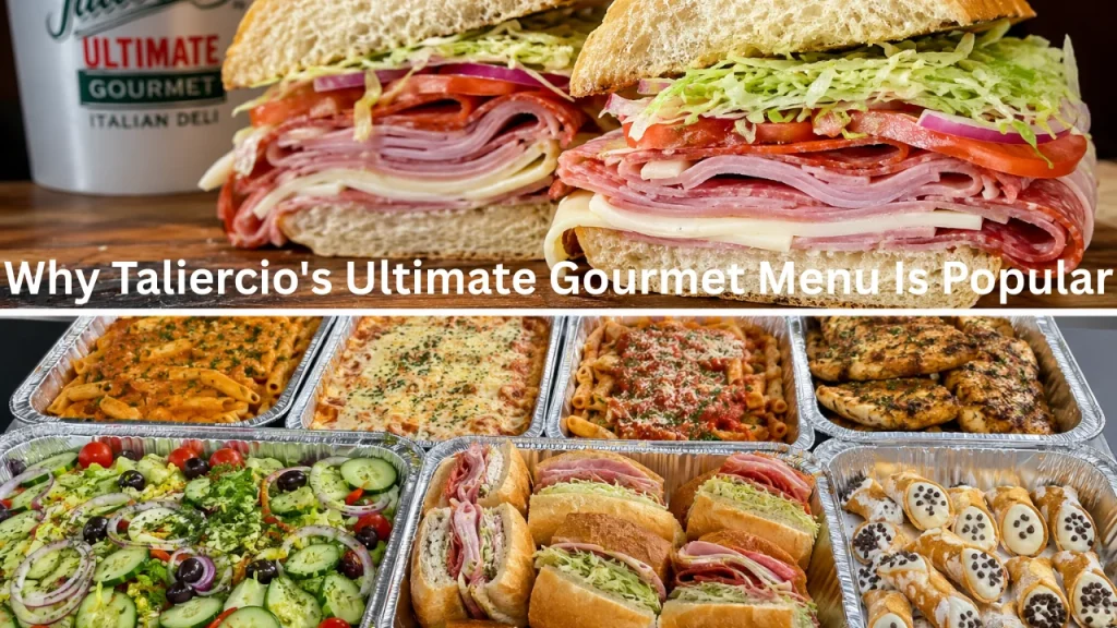 Why Taliercio's Ultimate Gourmet Menu Is Popular